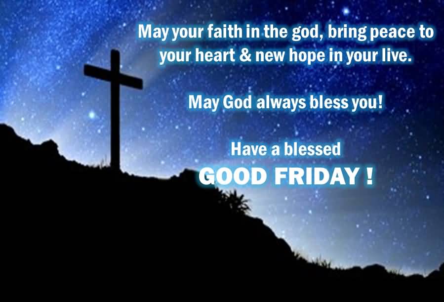 May God Always Bless You Have A Blessed Good Friday