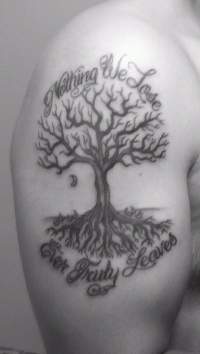 Nothing We Lose Ever Truly Leaves Memorial Tree Tattoo On Right Shoulder