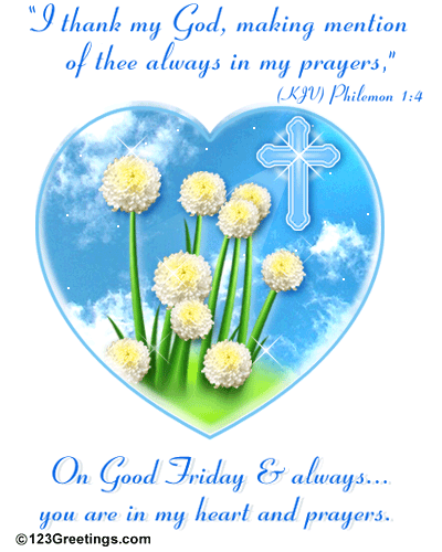 On Good Friday & Always You Are In My Heart And Prayers Glitter Ecard
