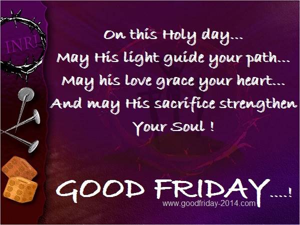 On This Holy Day May His Light Guide Your Path Good Friday Blessings
