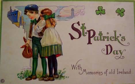 Saint Patrick's Day With Memories Of Old Ireland Greeting Card