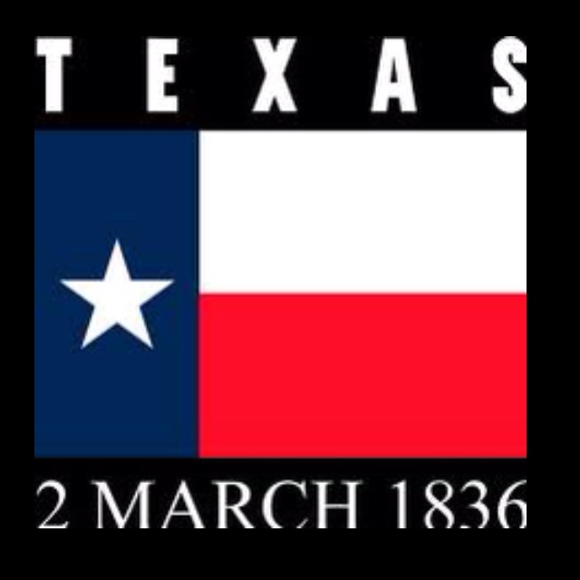 Texas Independence Day 2 March 1836