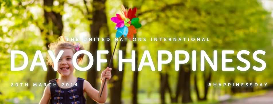 The United Nations International Day Of Happiness