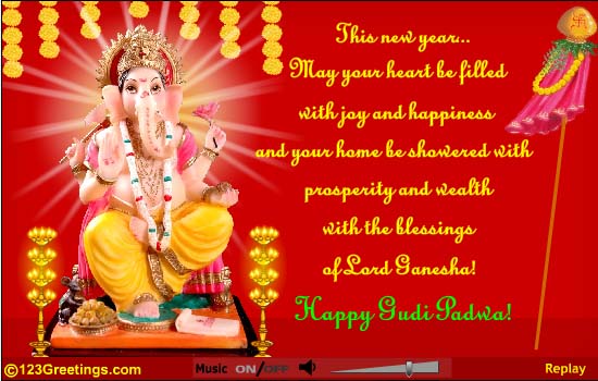 This New Year May Your Heart Be Filled With Joy And Happiness And Your Home Be Showered With Prosperity And Wealth With The Blessings Of Lord Ganesha Happy Gudi Padwa 2017