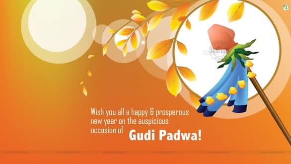 Wish You All A Happy & Prosperous New Year On The Auspicious Occasion Of Gudi Padwa