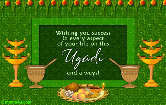 Wishing You Success In Every Aspect Of Your Life On This Ugadi And Always