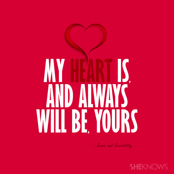 My heart is and always will be yours