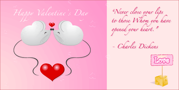 Never close your lips to those whom you have opened your heart.-Charles Dickens