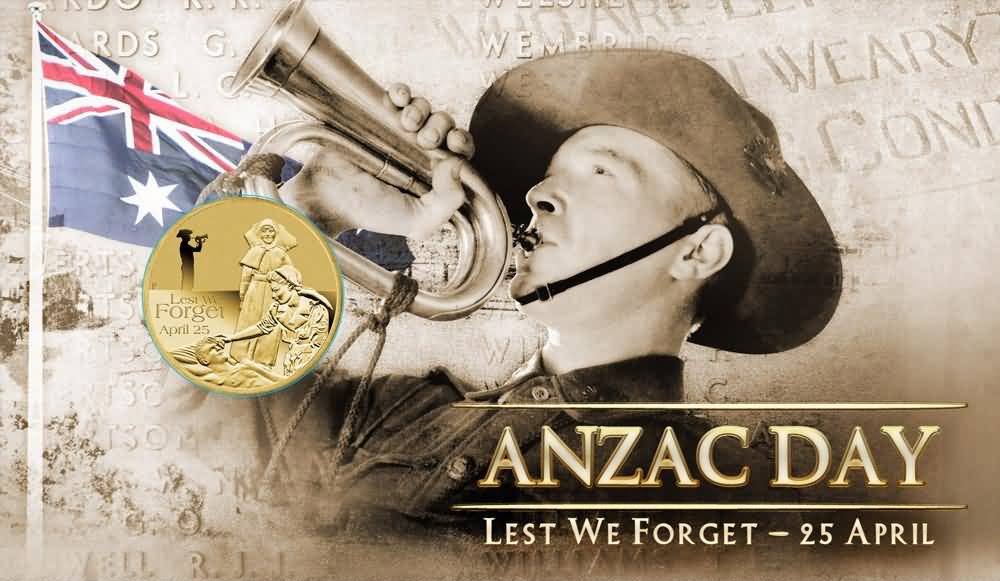 ANZAC Day Lest We Forget 25 April