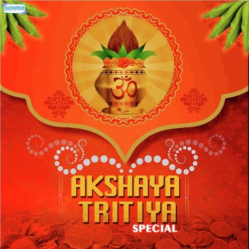 Akshaya Tritiya Special