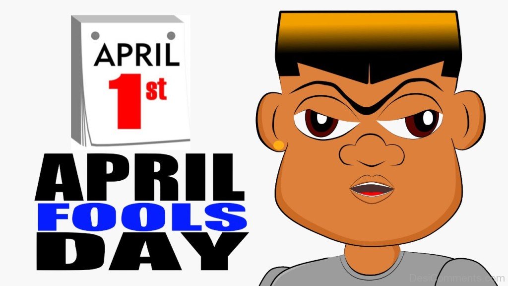 April 1st April Fools Day