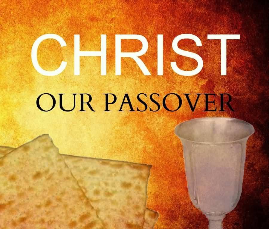 Christ Our Passover 2017