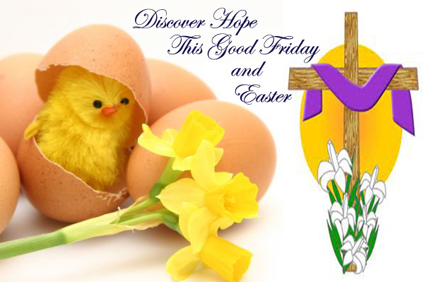 Discover Hope This Good Friday And Easter