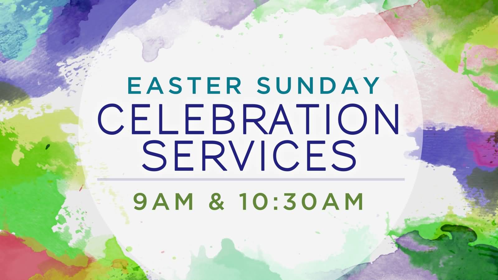Easter Sunday Celebration Services
