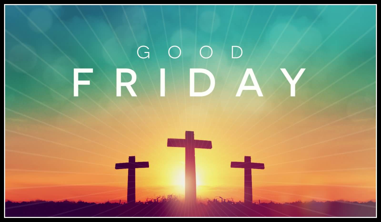 60 Good Friday Greeting Card Pictures And Images