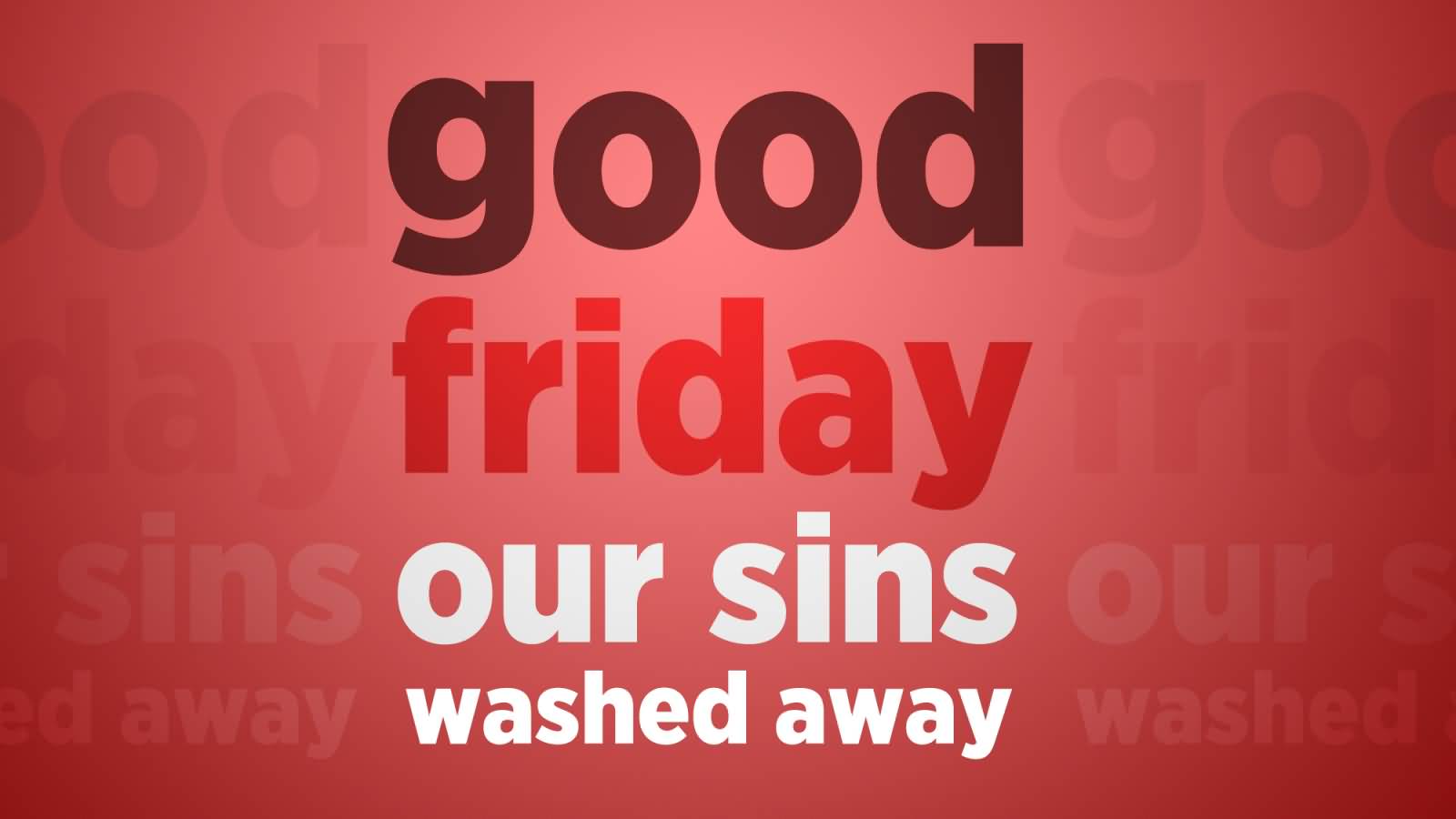 Good Friday Our Sins Washed Away