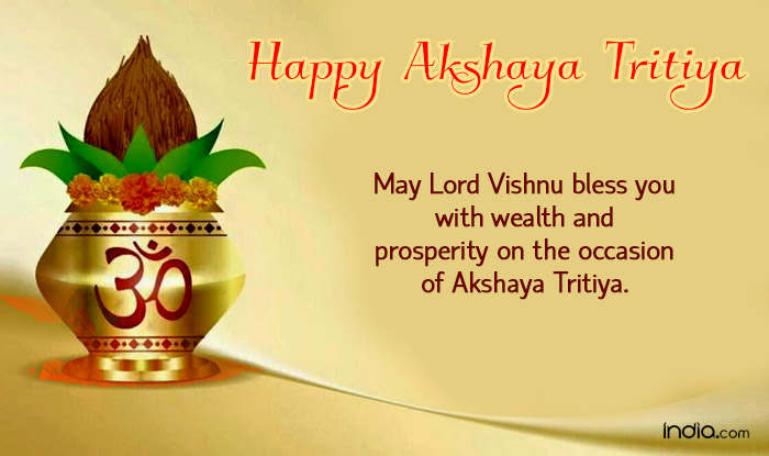 Happy Akshaya Tritiya May Lord Vishnu Bless You With Wealth And Prosperity On The Occasion Of Akshaya Tritiya
