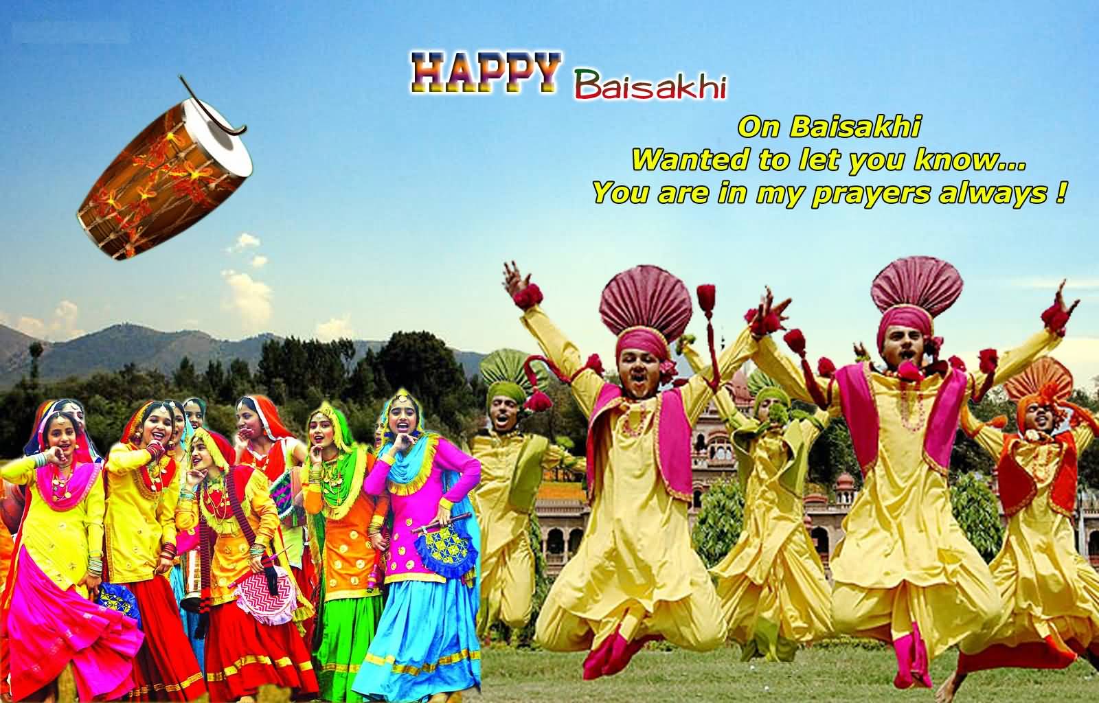 Happy Baisakhi On Baisakhi Wanted To Let You Know You Are In My Prayers Always