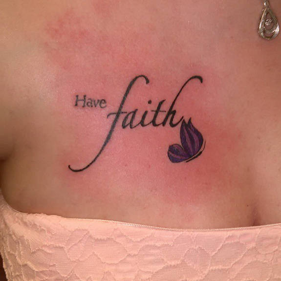 Have Faith Lettering Tattoo On Right Front Shoulder