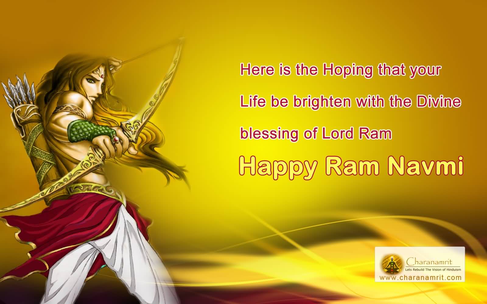 Here Is The Hoping That Your Life Be Brighten With The Divine Blessings Of Lord Ram Happy Ram Navami