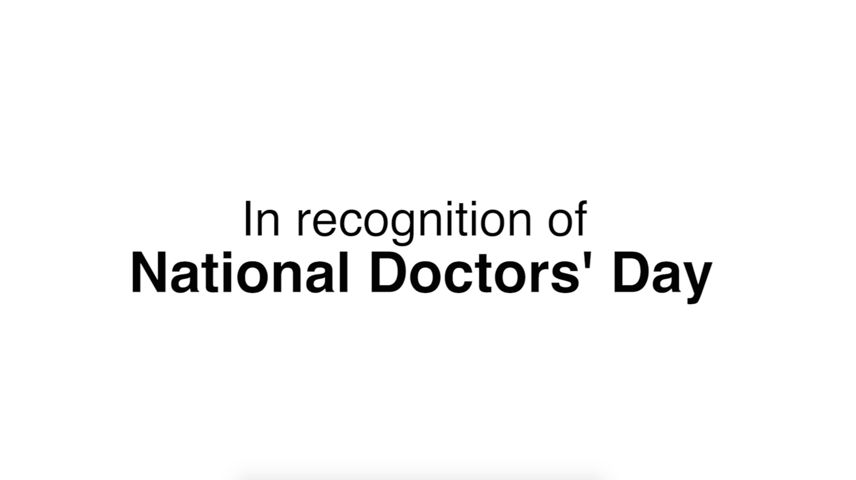 In Recognition Of National Doctor’s Day