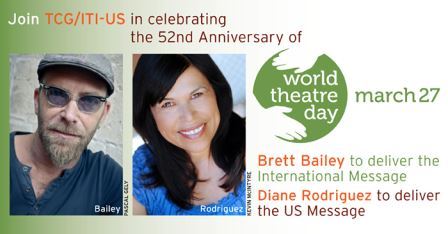 Join TCG/ITI-US In Celebrating The 52nd Anniversary Of World Theatre Day March 27