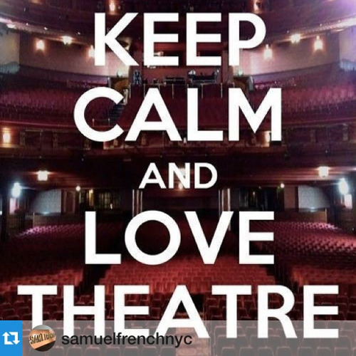 Keep  Calm And Love Theatre Happy World Theatre Day