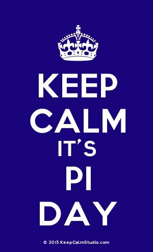 Keep Calm It’s Pi Day