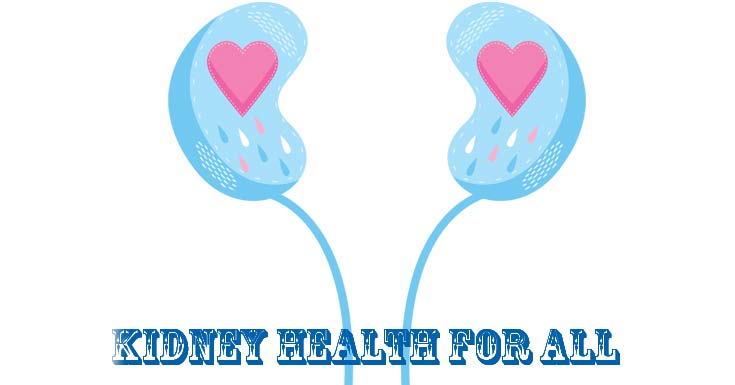 Kidney Health For All World Kidney Day