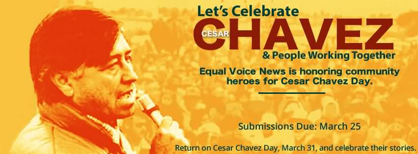 Let's Celebrate Cesar Chavez Day & People Working Together