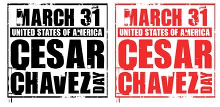 March 31 United States Of America Cesar Chavez Day