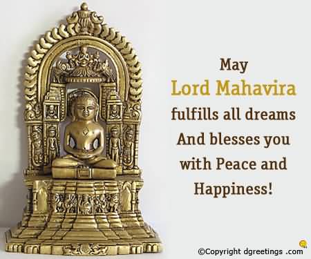 May Lord Mahavira Fulfills All Dreams And Blesses You With Peace And Happiness Happy Mahavir Jayanti