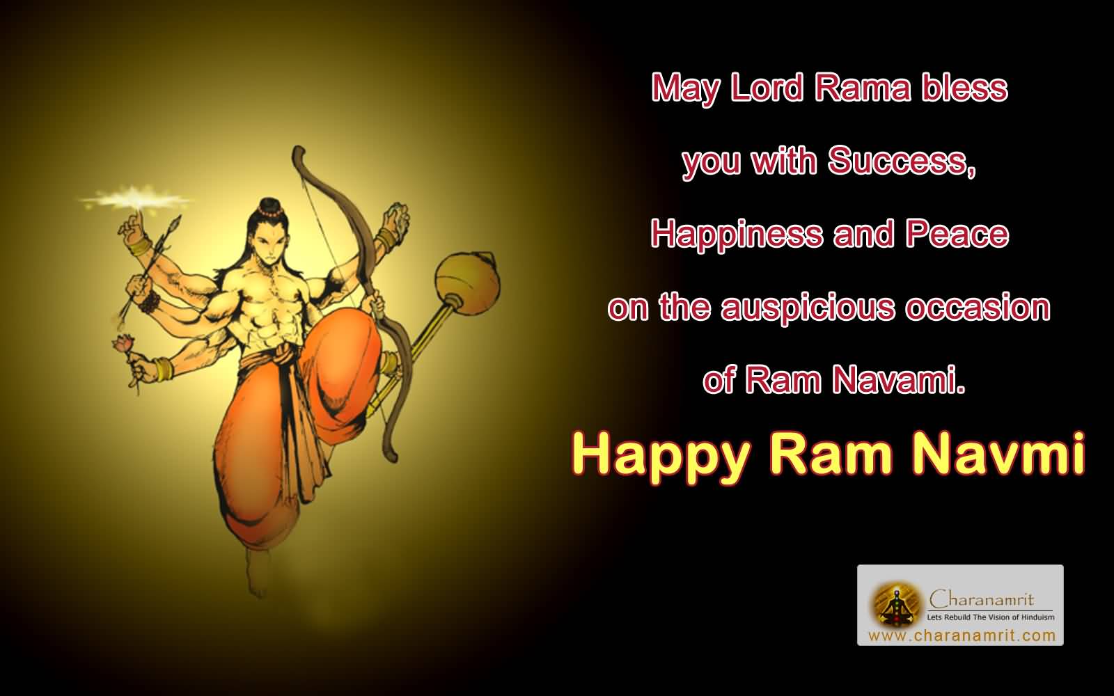 May Lord Rama Bless You With Success, Happiness And Peace On The Auspicious Occasion Of Ram Navami