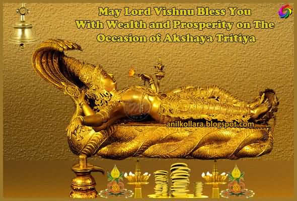 May Lord Vishnu Bless You With Wealth And Prosperity On The Occasion Of Akshay Tritiya