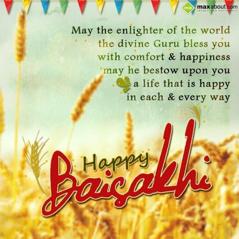 May The Enlighter Of The World The Divine Guru Bless You With Comfort & Happiness May He Bestow Upon You A Life That Is Happy In Each & Every Way Happy Baisakhi
