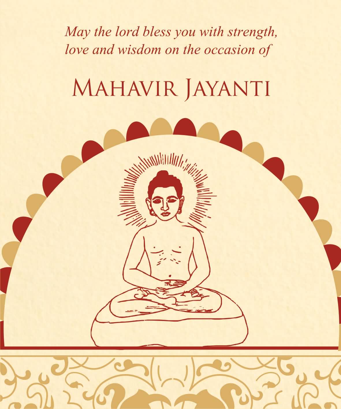 May The Lord Bless You With Strength, Love And Wisdom On The Occasion Of Mahavir Jayanti