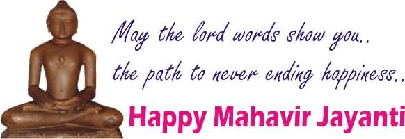 May The Lord Words Show You The Path To Never Ending Happiness Happy Mahavir Jayanti