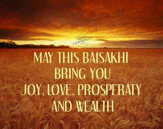 May This Baisakhi Bring You Joy, Love, Prosperity And Wealth
