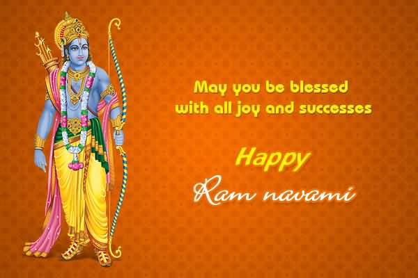 May You Be Blessed With All Joy And Successes Happy Ram Navami Greeting Card