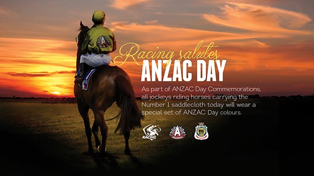 Racing Salutes Anzac Day