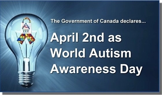 The Government Of Canada Declares April 2nd As World Autism Awareness Day