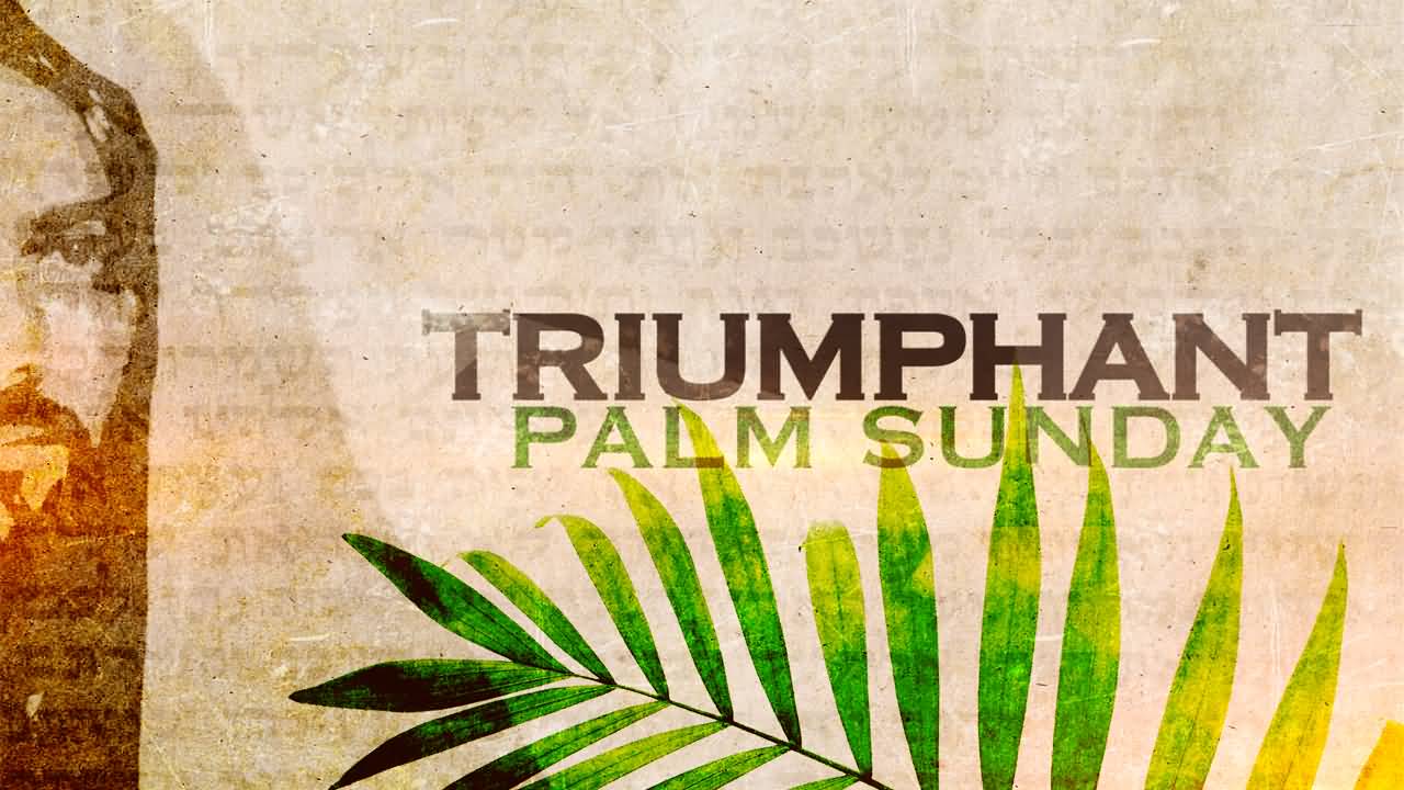 Triumphant Palm Sunday Wishes