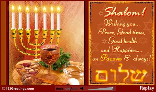 Wishing You Peace, Good Times, Good Health And Happiness On Passover & Always Card