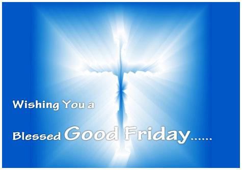 Wishng Youi A Blessed Good Friday