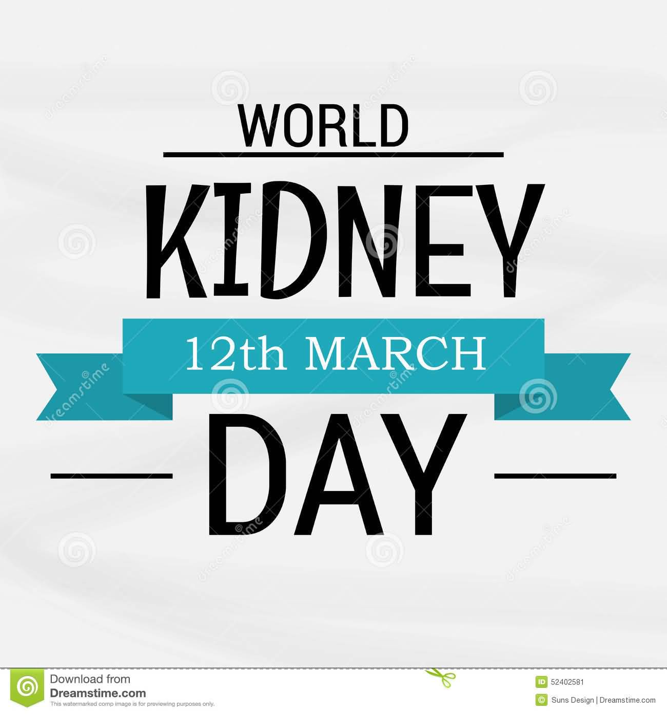 World Kidney Day 12th March