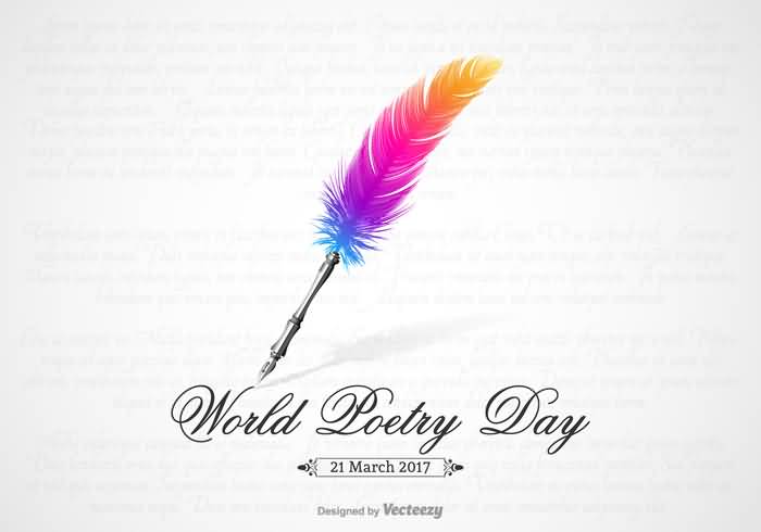 World Poetry Day 21 March 2017 Colorful Feather Pen Picture