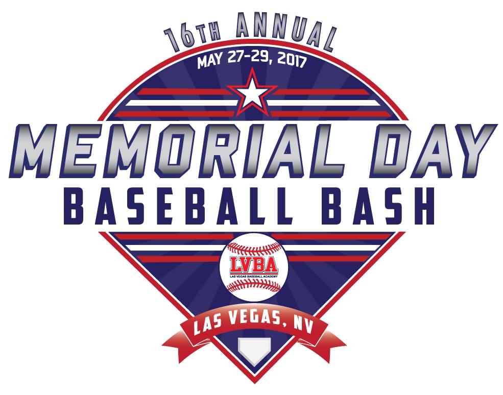 16th Annual May 27-29 2017 Memorial Day Baseball Bash