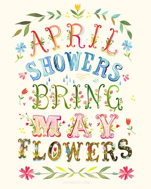 April Showers Bring May Flowers Happy May Day