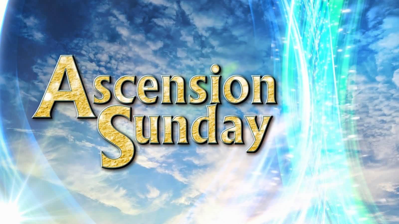 Ascension Sunday