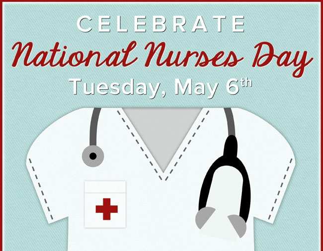 Celebrate International Nurses Day May 6th